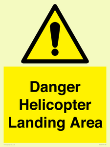 Danger Helicopter Landing Area